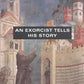 An Exorcist Tells His Story