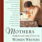 Mothers Through the Eyes of Women Writers: A Barnard College Collection