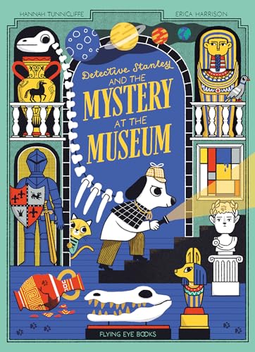 Detective Stanley and the Mystery at the Museum (Library Edition)