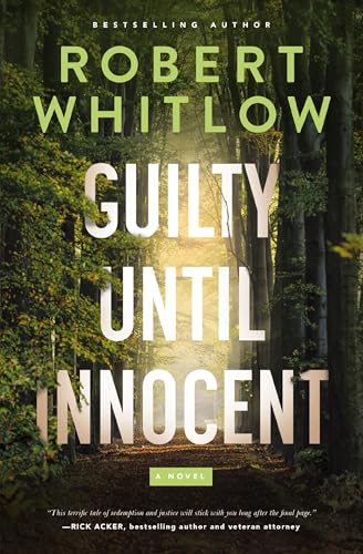 Guilty Until Innocent: A Novel