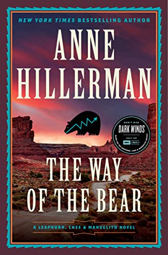 The Way of the Bear: A Novel (A Leaphorn, Chee & Manuelito Novel, 8)