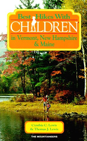 Best Hikes With Children in Vermont, New Hampshire, & Maine