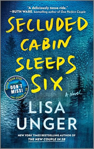 Secluded Cabin Sleeps Six: A Novel
