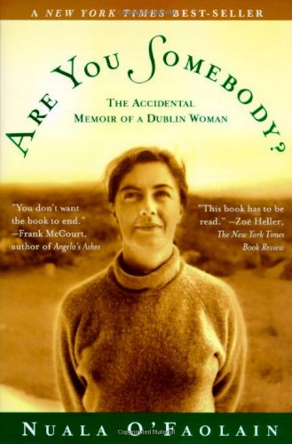 Are You Somebody?: The Accidental Memoir of a Dublin Woman