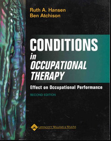 Conditions in Occupational Therapy: Effect on Occupational Performance