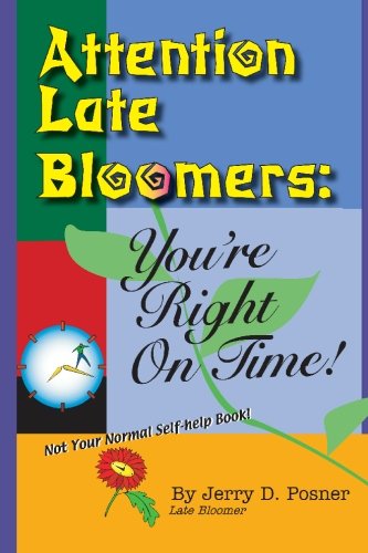 Attention Late Bloomers: You're Right on Time