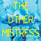 The Other Mistress: A Riveting Psychological Thriller with a Shocking Twist