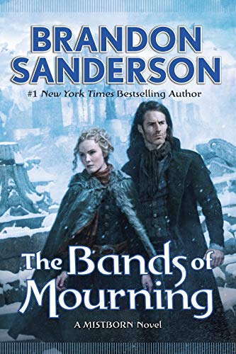 The Bands of Mourning: A Mistborn Novel