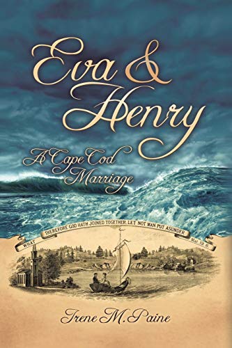 Eva and Henry: A Cape Cod Marriage