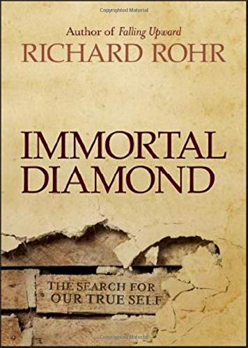 Immortal Diamond: The Search for Our True Self