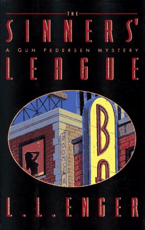 The Sinners' League: A Gun Pedersen Mystery