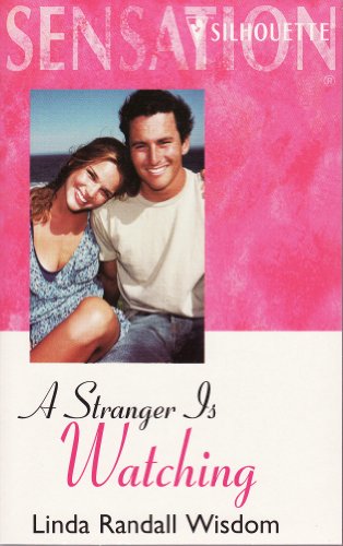 A Stranger Is Watching (Silhouette Intimtate Moments , No 879)