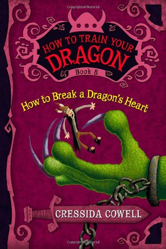 How to Train Your Dragon: How to Break a Dragon's Heart