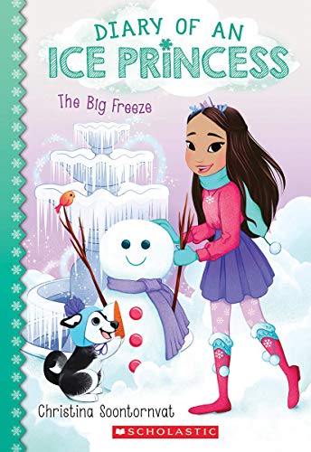 The Big Freeze (Diary of an Ice Princess #4)