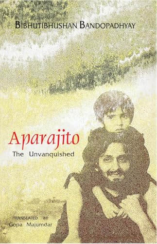 Aparajito: the Unvanquished