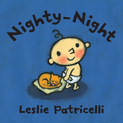 Nighty-Night (Leslie Patricelli board books)