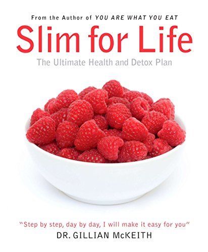 Slim for Life: The Ultimate Health and Detox Plan