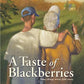 A Taste of Blackberries