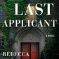 The Last Applicant: A Novel
