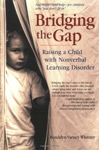 Bridging the Gap: Raising A Child With Nonverbal Learning Disorder