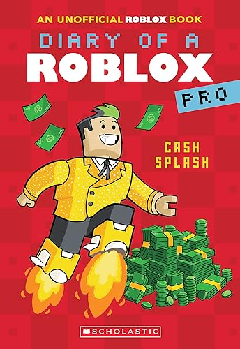 Cash Splash (Diary of a Roblox Pro #7: An AFK Book)