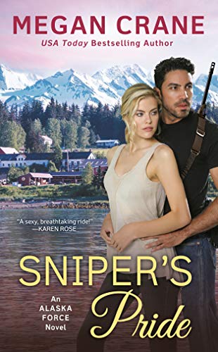 Sniper's Pride (An Alaska Force Novel)