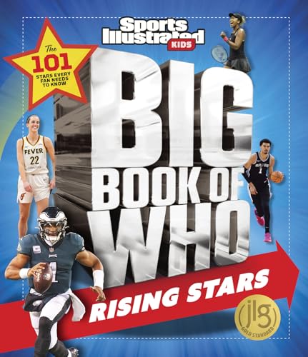 Big Book of WHO Rising Stars (Sports Illustrated Kids Big Books)