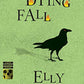 A Dying Fall (Ruth Galloway Mystery)