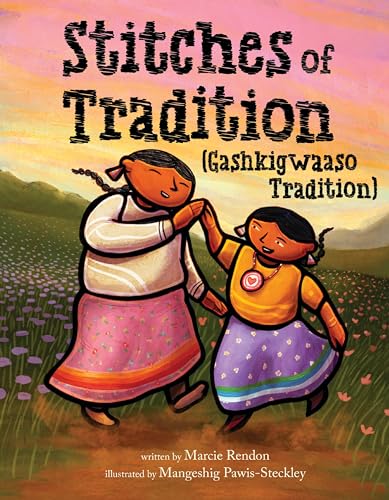 Stitches of Tradition (Gashkigwaaso Tradition)