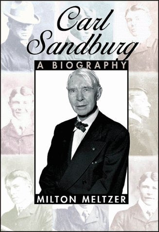 Carl Sandburg: A Biography