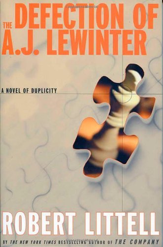 The Defection of A. J. Lewinter: A Novel of Duplicity