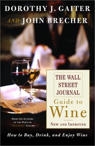 The Wall Street Journal Guide to Wine New and Improved