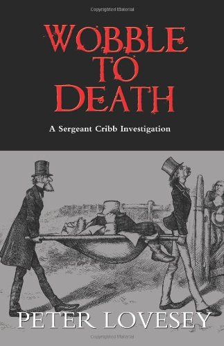 Wobble to Death (A Sergeant Cribb Investigation)