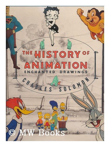 The History of Animation: Enchanted Drawings