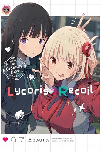 Lycoris Recoil: Ordinary Days (Lycoris Recoil: Ordinary Days (light novel))