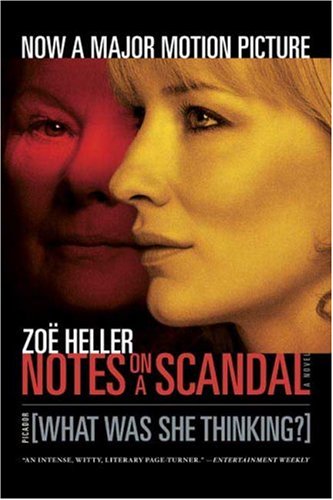 Notes on a Scandal: What Was She Thinking?: A Novel