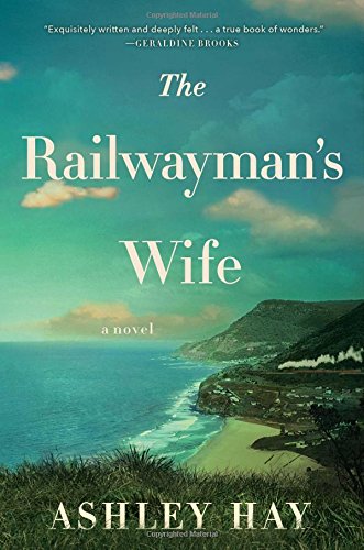 The Railwayman's Wife: A Novel