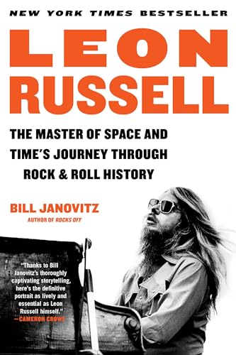 Leon Russell: The Master of Space and Time's Journey Through Rock & Roll History