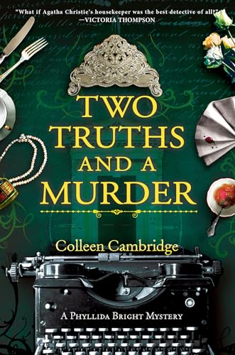 Two Truths and a Murder (A Phyllida Bright Mystery)