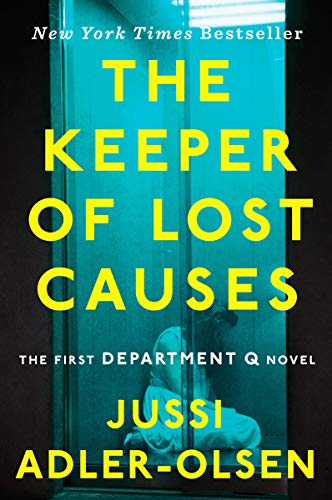 The Keeper of Lost Causes: The First Department Q Novel (A Department Q)
