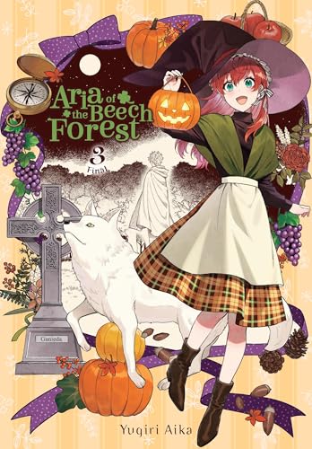 Aria of the Beech Forest, Vol. 3 (Volume 3) (Aria of the Beech Forest, 3)