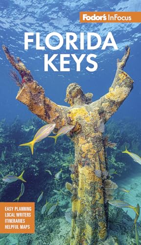 Fodor's InFocus Florida Keys: with Key West, Marathon & Key Largo (Full-color Travel Guide)