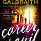 Career of Evil (A Cormoran Strike Novel)