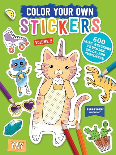 Color Your Own Stickers, Volume 2: Trade Edition (Volume 2) (Pipsticks+Workman)