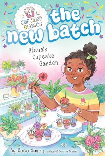 Alana's Cupcake Garden (4) (Cupcake Diaries: The New Batch)