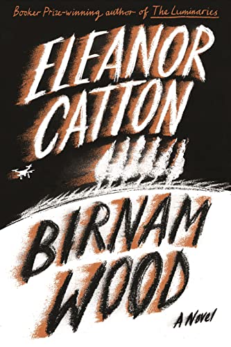 Birnam Wood: A Novel