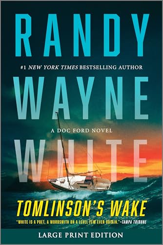Tomlinson's Wake (Large Print Edition): A Doc Ford Novel (Doc Ford, 28)