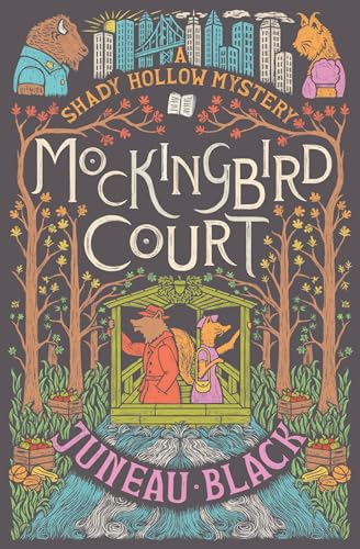 Mockingbird Court: A Shady Hollow Mystery