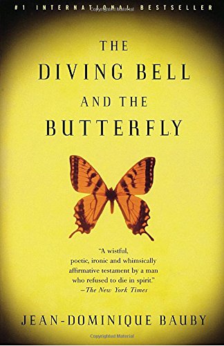 The Diving Bell and the Butterfly: A Memoir of Life in Death