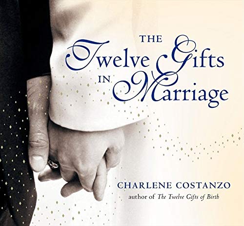 The Twelve Gifts in Marriage (Twelve Gifts Series)